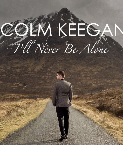 Colm Keegan I'Ll Never Be Alone