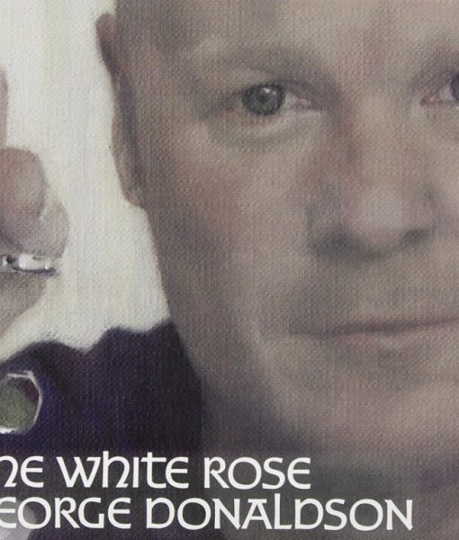 George Donaldson " The White Rose "