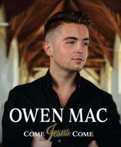 Owen Mac Come Jesus Come CD